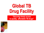 Securing timely access to quality, affordable TB drugs