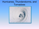 Hurricanes, Thunderstorms, and Tornadoes