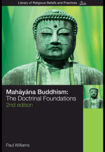 Mahayana Buddhism - The Doctrinal Foundations