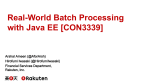 CON3339-Real-World-Batch-Processing-with-Java-E..