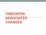 Tamoxifen associated endometrial changes