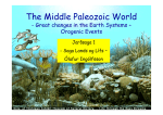 The Middle Paleozoic World - Age of the Fishes and the land Plants