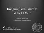 Imaging Post-Fontan: Why I Do It