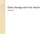 Gene therapy and viral vector