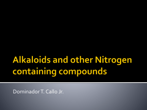 Alkaloids and other Nitrogen containing compounds