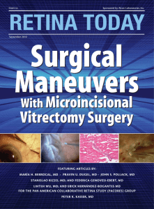With Microincisional Vitrectomy Surgery With