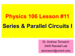 Series and Parallel Circuits 1 Lab