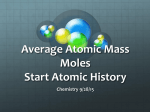 9/28-29 Atomic Structure Rev, Mole, Avg. Atomic Mass