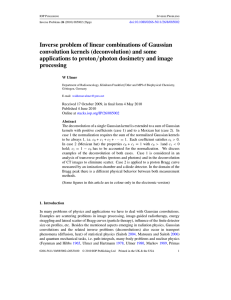 Deconvolutions of Gaussian kernels