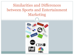 Similarities and Differences between Sports and Entertainment