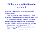 Biological applications in testbed 0