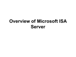 Overview of Microsoft ISA Server Introducing ISA Server