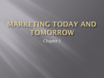 Marketing Today and Tomorrow