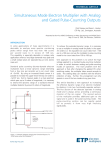 Simultaneous Mode Electron Multiplier with Analog and Gated Pulse