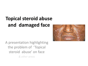 Topical Steroid Abuse and Damaged Face