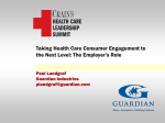 Taking Health Care Consumer Engagement to the Next Level: The