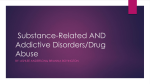 Substance-Related AND ADDICTIVE DISORDERS/DRUG ABUSE