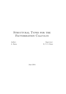 Structural Types for the Factorisation Calculus