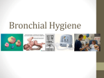 Bronchial Hygiene - respiratorytherapyfiles.net