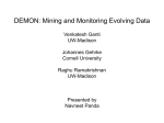 DEMON: Mining and Monitoring Evolving Data