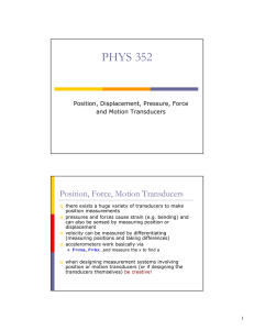 Position, Force, Motion Transducers