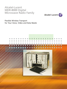 Alcatel-Lucent MDR-8000 Digital Microwave Radio Family