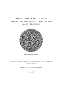 Applications of spatial light modulators for optical trapping and