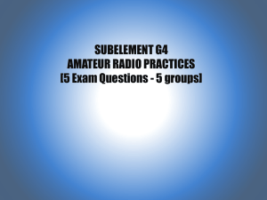 SUBELEMENT G4 AMATEUR RADIO PRACTICES [5 Exam