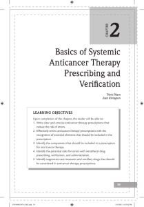 Basics of Systemic Anticancer Therapy Prescribing and Verification