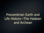 Precambrian Earth and Life History—The Hadean and
