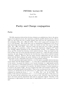 Parity and Charge conjugation
