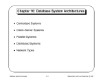 Chapter 16: Database System Architectures