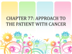 chapter 77: approach to the patient with cancer