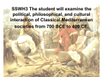 SSWH3 The student will examine the political, philosophical, and