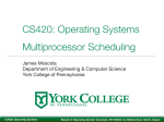 CS420: Operating Systems Multiprocessor Scheduling