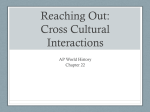 Reaching Out: Cross Cultural Interactions