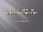 Development of infectious diseases