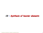 13 – Synthesis of heavier elements