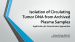 Isolation of Circulating Tumor DNA from Archived Plasma Samples