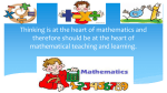Thinking is at the heart of mathematics and therefore should be at