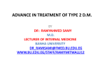 ADVANCE IN TREATMENT OF TYPE 2 D.M.