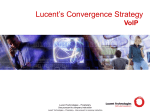 Lucent`s Convergence Strategy VoIP
