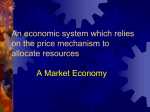 An economic system which relies on the price mechanism to