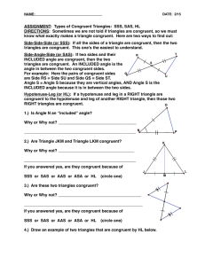 ASSIGNMENT: Types of Congruent Triangles: SSS, SAS, HL