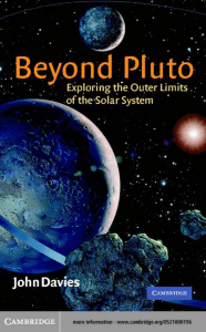 Beyond Pluto: Exploring the outer limits of the solar - e