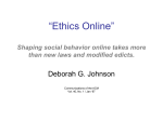 “Ethics Online” Shaping social behavior online takes more than new