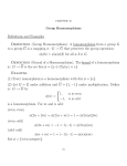 Definitions and Examples Definition (Group Homomorphism). A