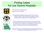 This case is reportable. - Missouri Cancer Registry