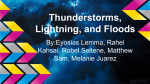 Thunderstorms, Lightning, and Floods