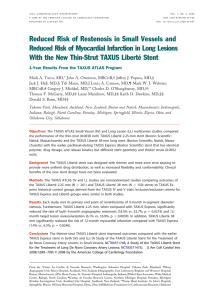 Reduced Risk of Restenosis in Small Vessels and Reduced Risk of